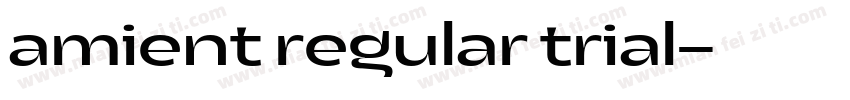 amient regular trial字体转换
